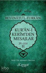 Kur'an-ı Kerim'den Mesajlar 29. Cüz - II