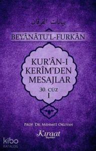 Kur'an-ı Kerim'den Mesajlar 30. Cüz - I