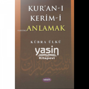 Kur'an-ı Kerim'i Anlamak