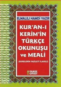 Kur'an-ı Kerim'in Türkçe Okunuşu ve Meali (Ciltli-Rahle Boy-Şamua-Kuran-203); Surelerin Fazileti İlaveli
