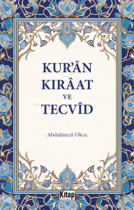 Kur'an Kıraat Ve Tecvid