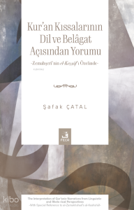 Kur'an Kıssalarının Dil ve Belâgat Açısından Yorumu