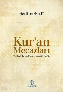 Kur'an Mecazları; Telhîsu'l-Beyân fî (an) Mecâzâti'l-Kur'an)