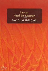 Kur'an Nasıl Bir Kitaptır