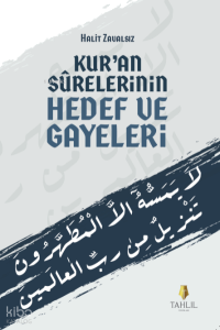 Kuran Surelerinin Hedef ve Gayeleri