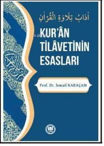Kur'ân Tilâvetinin Esasları