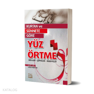 Kur'an ve Sünnete Göre Yüz Örtme