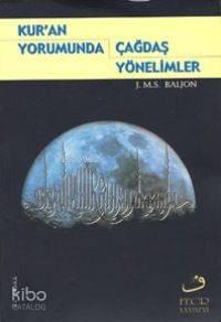 Kur'an Yorumunda Çağdaş Yönelimler