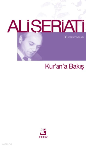 Kur'an'a Bakış