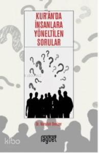 Kur'an'da İnsanlara Yöneltilen Sorular