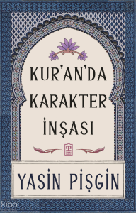 Kur'an'da Karakter İnşası