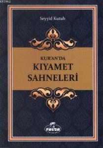 Kur'an'da Kıyamet Sahneleri
