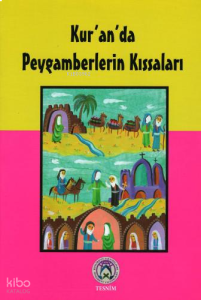 Kur'an'da Peygamberlerin Kıssaları