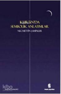 Kur'an'da Sembolik Anlatımlar