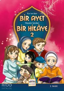 Kur'an'dan Bir Ayet Hayatın İçinden Bir Hikaye 2