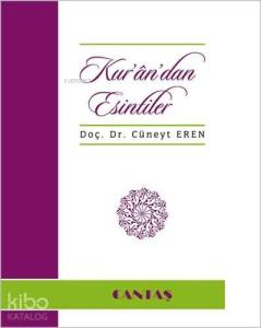 Kur'an'dan Esintiler