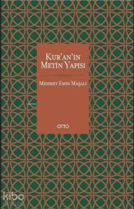 Kur'an'ın Metin Yapısı (Ciltli); Mushaf Tarihi ve İmlâsı