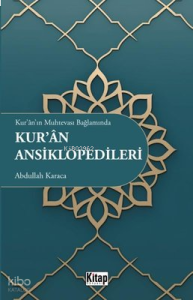 Kur'an'ın Muhtevası Bağlamında Kur'an Ansiklopedileri