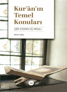 Kur'ân'ın Temel Konuları