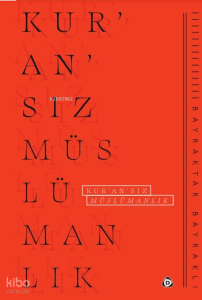 Kur'an'sız Müslümanlık