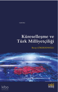 Küreselleşme ve Türk Milliyetçiliği
