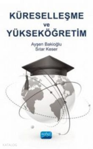 Küreselleşme ve Yükseköğretim