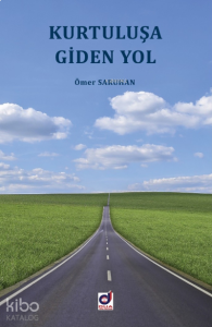 Kurtuluşa Giden Yol