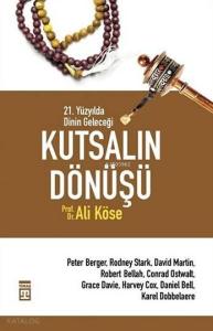 Kutsalın Dönüşü - 21. Yüzyılda Dinin Geleceği