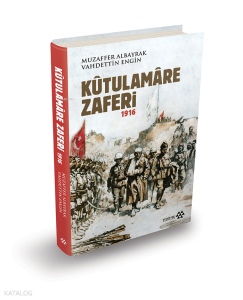 Kûtulamâre Zaferi 1916 (Ciltli)