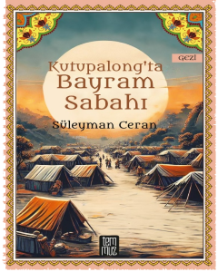 Kutupalong'ta Bayram Sabahı