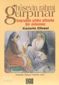 Kuyruklu Yıldız Altında Bir Evlenme