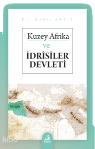 Kuzey Afrika ve İdrîsîler Devleti