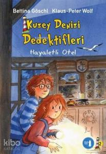 Kuzey Denizi Dedektifleri; Hayaletli Otel