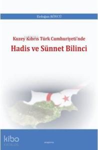 Kuzey Kıbrıs Türk Cumhuriyeti'nde Hadis ve Sünnet Bilinci
