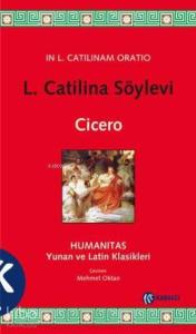L. Catilina Söylevi; Humanitas Yunan ve Latin Klasikleri