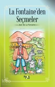 La Fontaine'den Seçmeler; Jean De La Fontaine