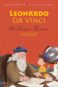 Leonardo Da Vinci - Muhteşem Ressam;Sahnenin Yıldızları