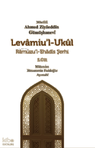 Levamiu’l-Ukul - Râmûzu’l-Ehâdîs Şerhi 5.Cilt (Ciltli)