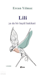 Lili ya da Bir Hayâl Hakikati