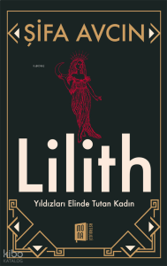 Lilith;Yıldızları Elinde Tutan Kadın