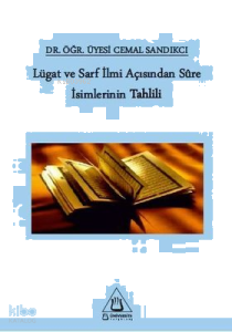 Lügat ve Sarf İlmi Açısından Sure İsimlerinin Tahlili