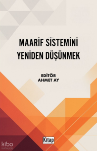 Maarif Sistemini Yeniden Düşünmek