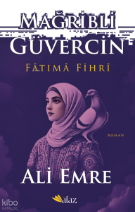 Mağribli Güvercin - Fâtımâ Fîhrî