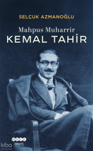 Mahpus Muharrir Kemal Tahir