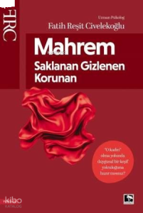Mahrem;Saklanan Gizlenen Korunan
