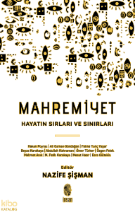 Mahremiyet; Hayatın Sırları ve Sınırları