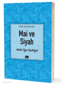 Mai ve Siyah