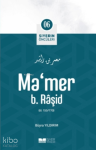 Siyerin Öncüleri 06 - Mamer B Raşit