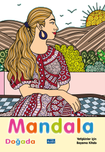Mandala - Doğada;Yetişkinler İçin Boyama Kitabı