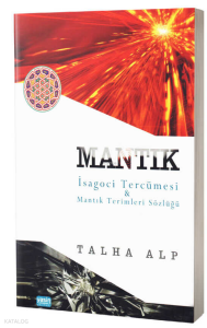 Mantık İsagoci Tercümesi & Mantık Terimleri Sözlüğü